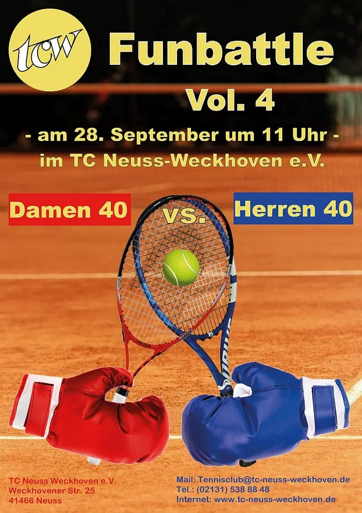Werbeplakat Werbeplakat Funbattle 2019 'Damen 40 vs. Herren 40' Vol. 4 im TC Neuss-Weckhoven e.V. Werbeplakat Werbeplakat Funbattle 2019 'Damen 40 vs. Herren 40' Vol. 4 im TC Neuss-Weckhoven e.V.
