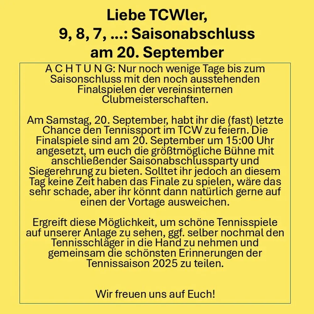 Saisonabschluss mit Abschlussparty im TCW Saisonabschluss mit Abschlussparty im TCW