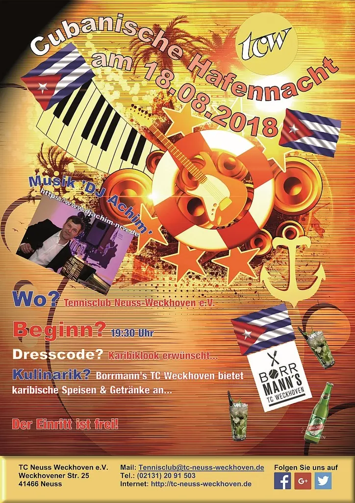 Werbeplakat Sommerfest 2018 - ‚Cubanische Hafennacht‘ - im TC Neuss-Weckhoven e.V. Werbeplakat Sommerfest 2018 - ‚Cubanische Hafennacht‘ - im TC Neuss-Weckhoven e.V.