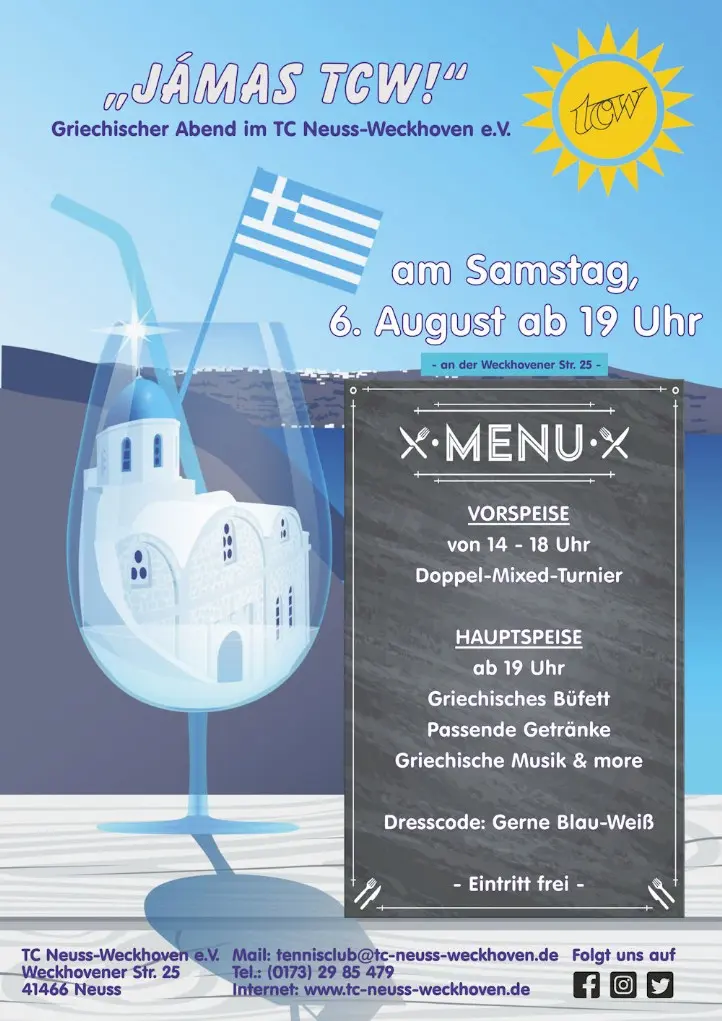 Werbeplakat Sommerfest 2022 - Griechischer Abend im TCW‘ - im TC Neuss-Weckhoven e.V. Werbeplakat Sommerfest 2022 - Griechischer Abend im TCW‘ - im TC Neuss-Weckhoven e.V.