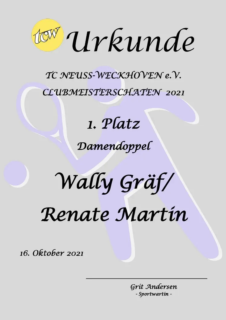 Urkunde Clubmeisterschaften TC Neuss-Weckhoven e.V. Urkunde Clubmeisterschaften TC Neuss-Weckhoven e.V.