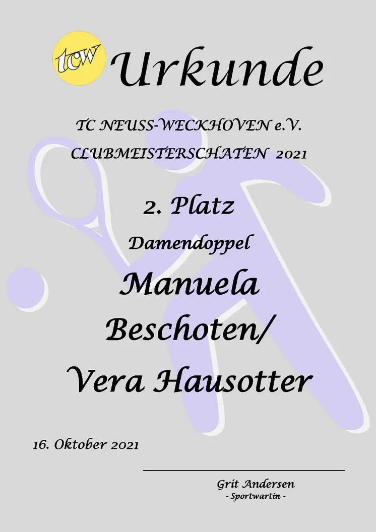 Urkunde Clubmeisterschaften TC Neuss-Weckhoven e.V. Urkunde Clubmeisterschaften TC Neuss-Weckhoven e.V.