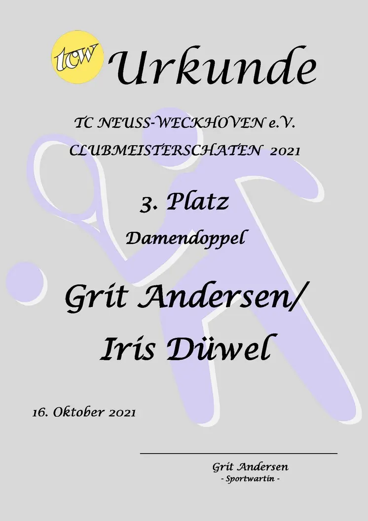 Urkunde Clubmeisterschaften TC Neuss-Weckhoven e.V. Urkunde Clubmeisterschaften TC Neuss-Weckhoven e.V.