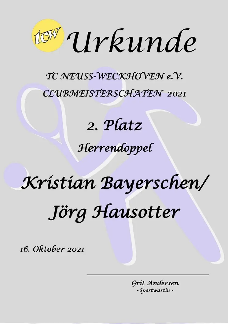 Urkunde Clubmeisterschaften TC Neuss-Weckhoven e.V. Urkunde Clubmeisterschaften TC Neuss-Weckhoven e.V.