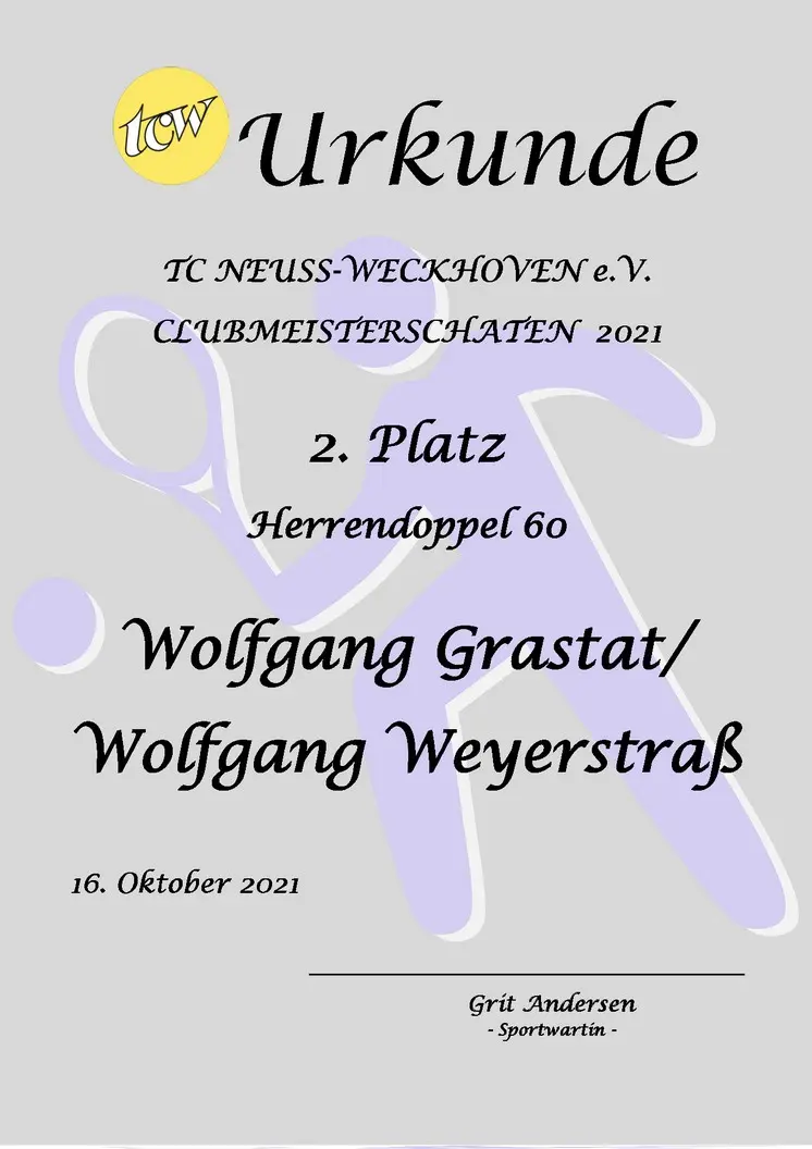 Urkunde Clubmeisterschaften TC Neuss-Weckhoven e.V. Urkunde Clubmeisterschaften TC Neuss-Weckhoven e.V.