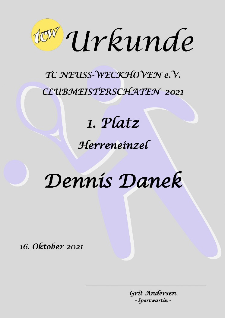 Urkunde Clubmeisterschaften TC Neuss-Weckhoven e.V. Urkunde Clubmeisterschaften TC Neuss-Weckhoven e.V.