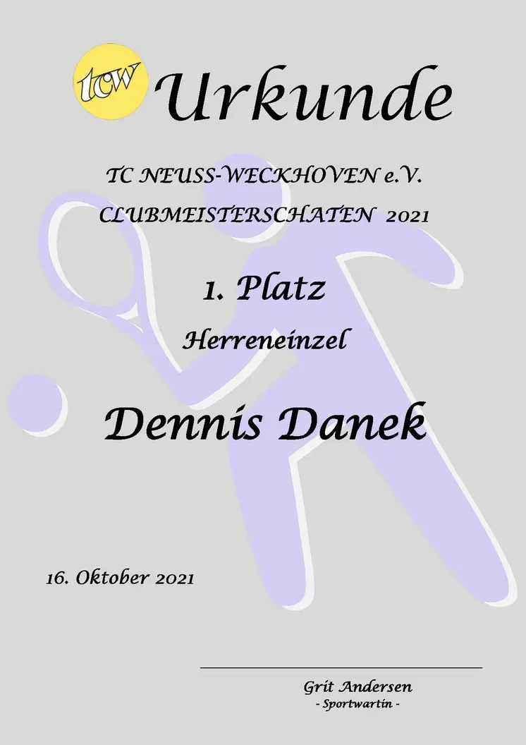 Urkunde Clubmeisterschaften TC Neuss-Weckhoven e.V. Urkunde Clubmeisterschaften TC Neuss-Weckhoven e.V.