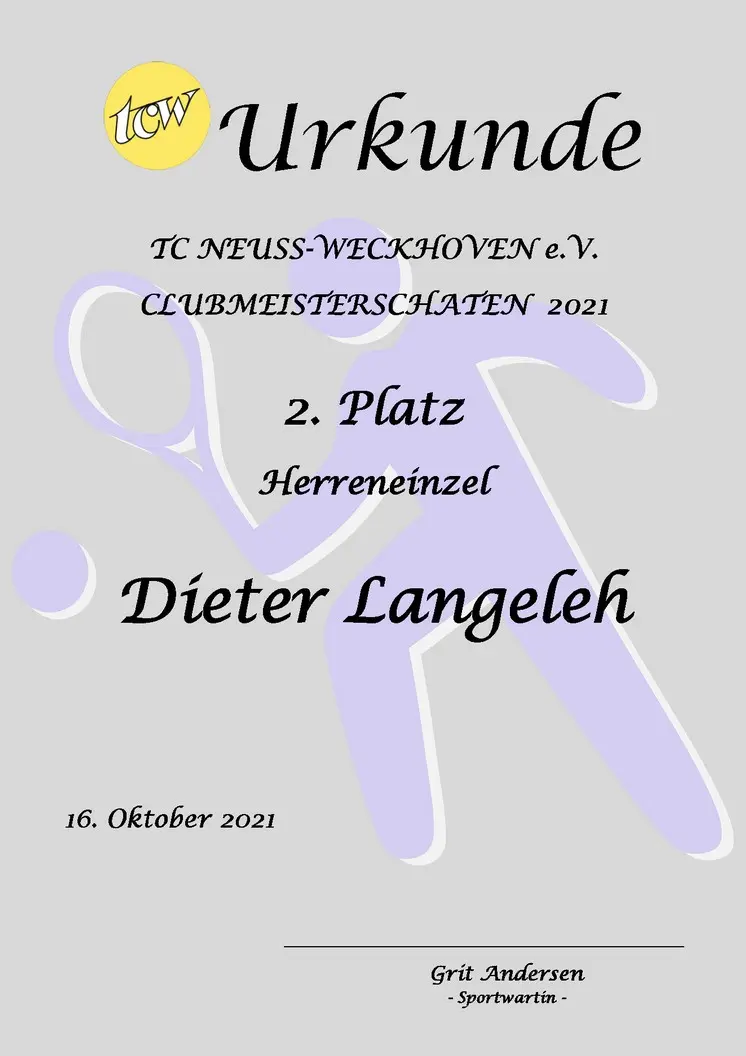 Urkunde Clubmeisterschaften TC Neuss-Weckhoven e.V. Urkunde Clubmeisterschaften TC Neuss-Weckhoven e.V.