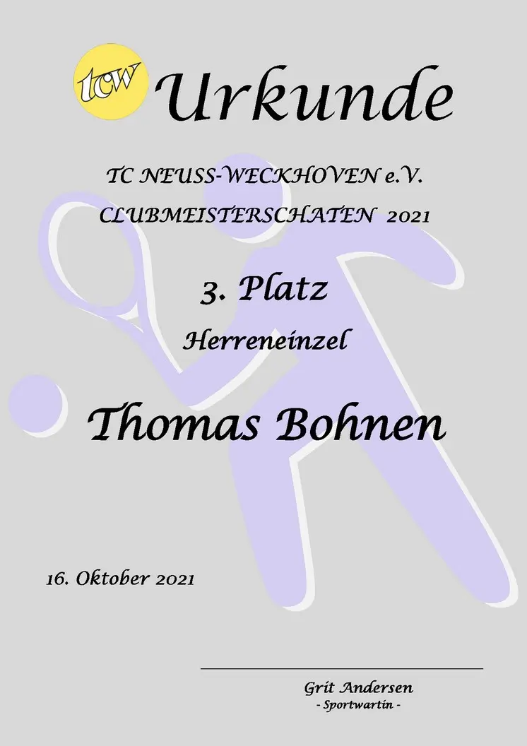 Urkunde Clubmeisterschaften TC Neuss-Weckhoven e.V. Urkunde Clubmeisterschaften TC Neuss-Weckhoven e.V.