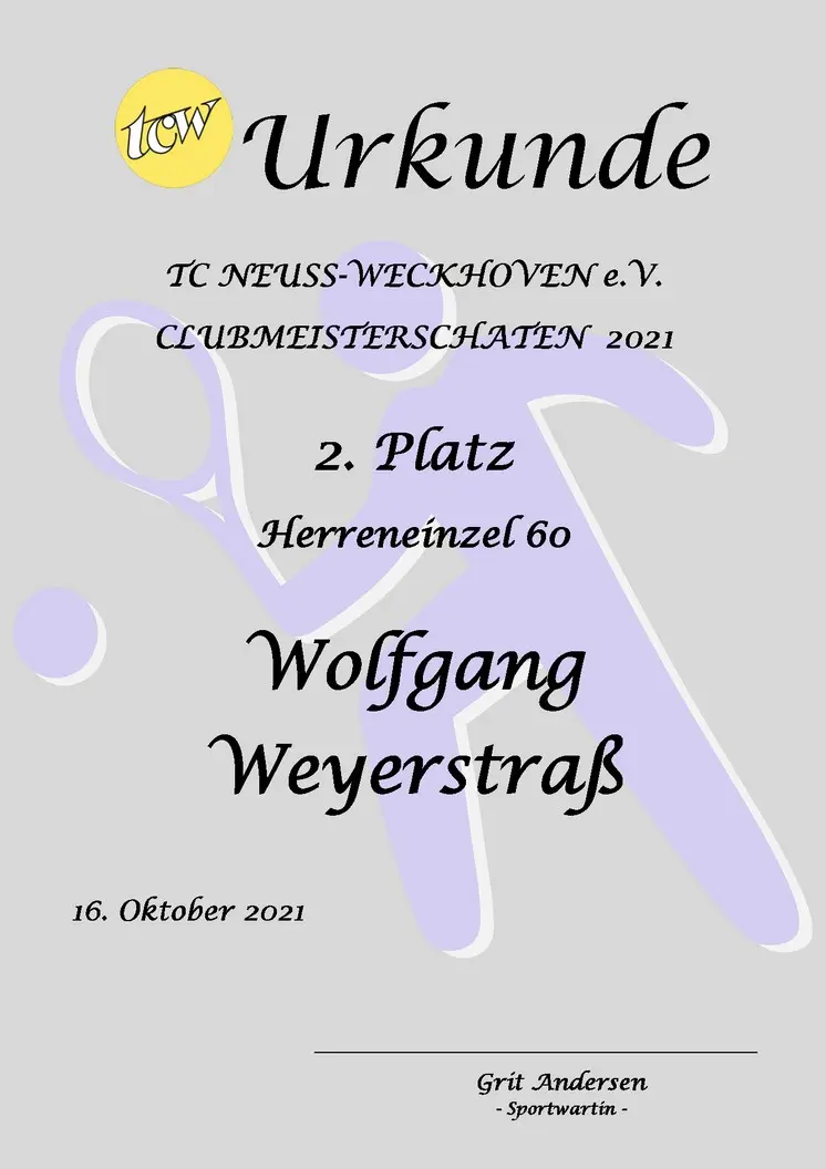 Urkunde Clubmeisterschaften TC Neuss-Weckhoven e.V. Urkunde Clubmeisterschaften TC Neuss-Weckhoven e.V.