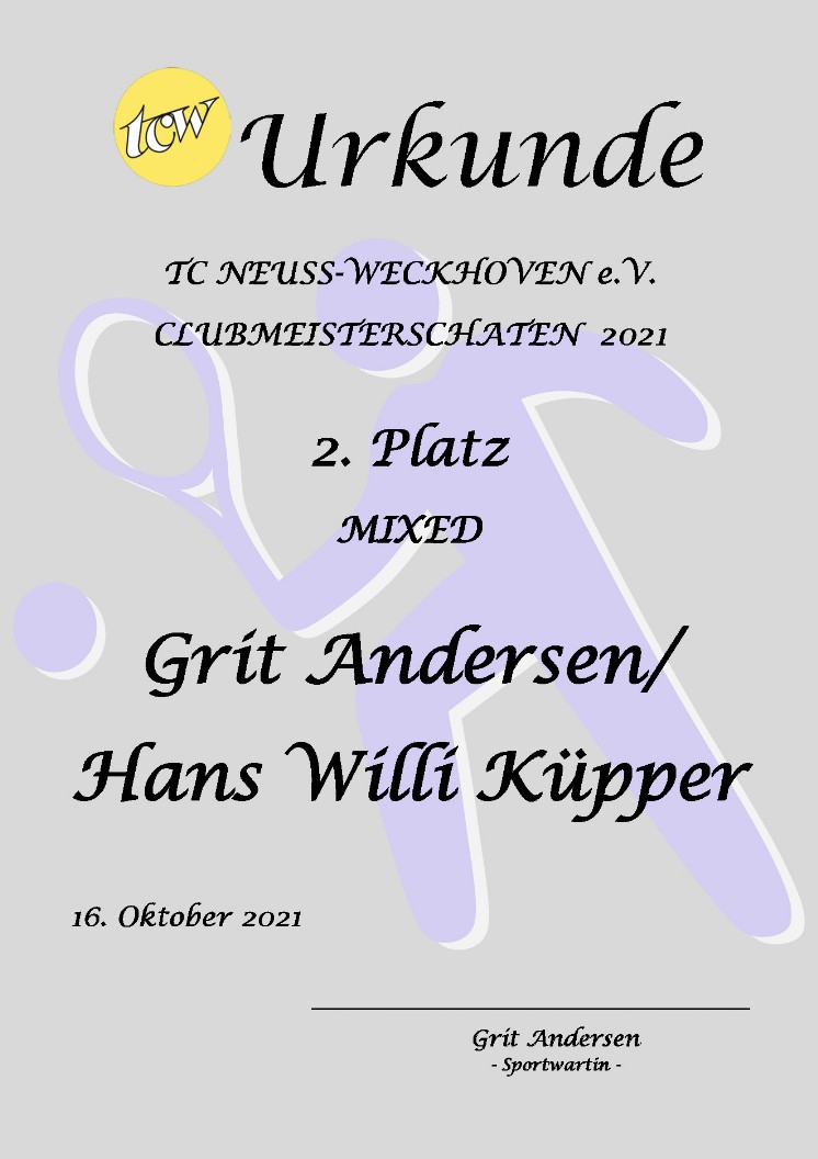 Urkunde Clubmeisterschaften TC Neuss-Weckhoven e.V. Urkunde Clubmeisterschaften TC Neuss-Weckhoven e.V.
