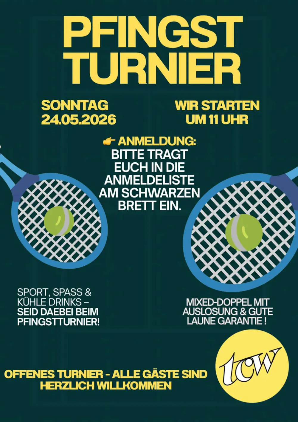 Offenes Pfingstturnier am 24. Mai im TCW